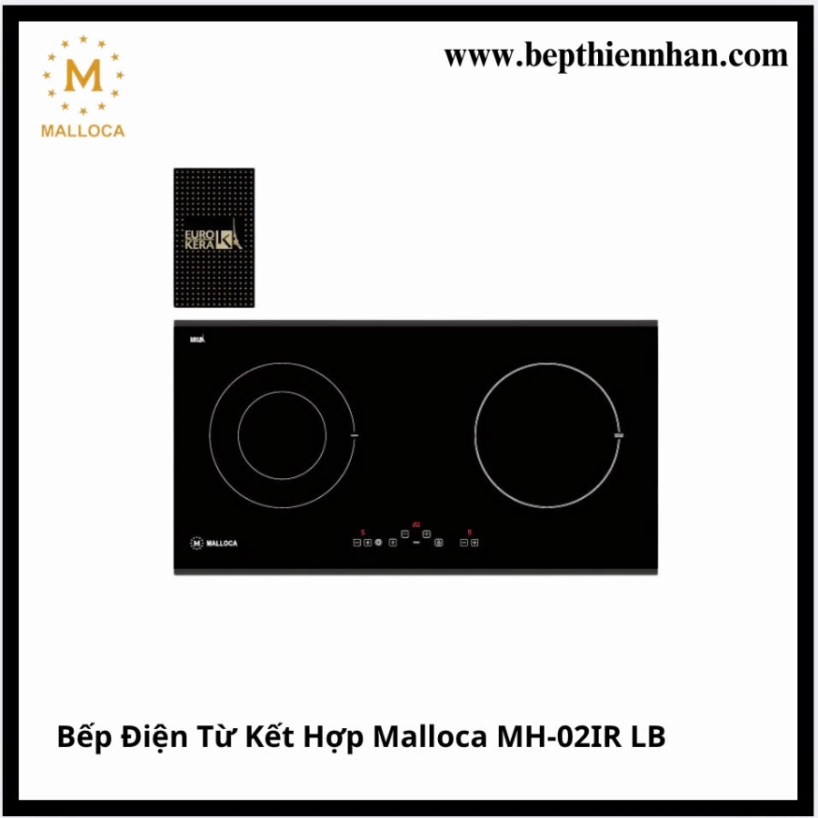 Bếp điện từ kết hợp Malloca MH-02IR LB