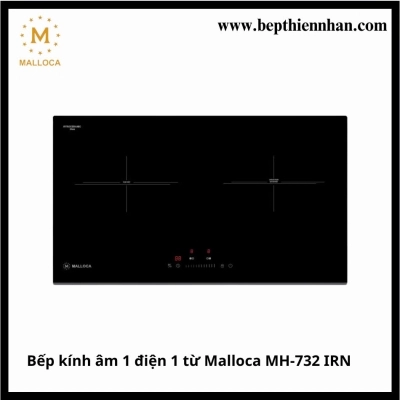Bếp kính âm 1 điện 1 từ Malloca MH-732 IRN