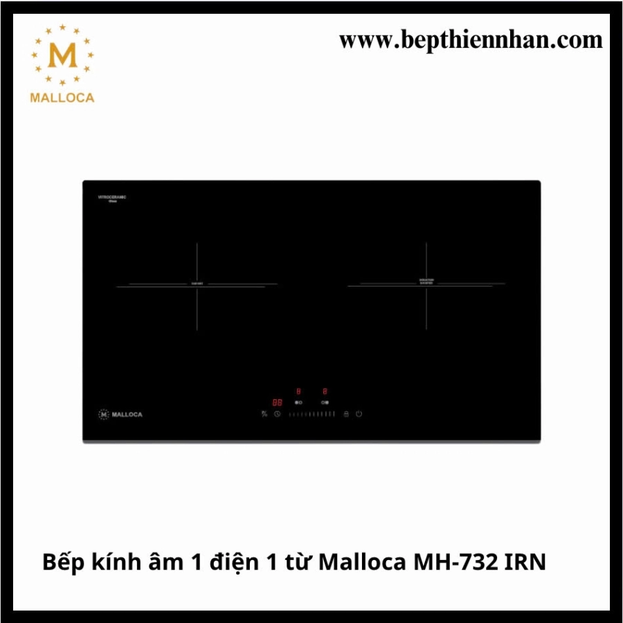 Bếp kính âm 1 điện 1 từ Malloca MH-732 IRN