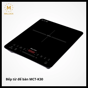 Bếp từ để bàn Malloca MCT-K30