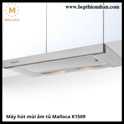 Máy hút mùi âm tủ Malloca K1509